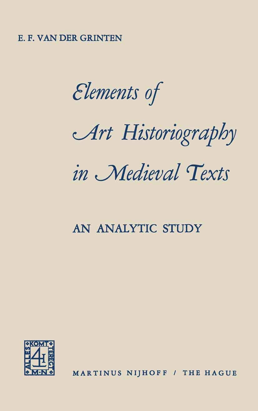 Medieval Texts Art Historiography pour comprendre les sources de l'art médiéval