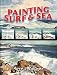 Painting Surf and Sea (Dover Art Instruction)