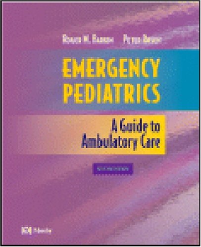 Emergency Pediatrics: A Guide to Ambulatory Care