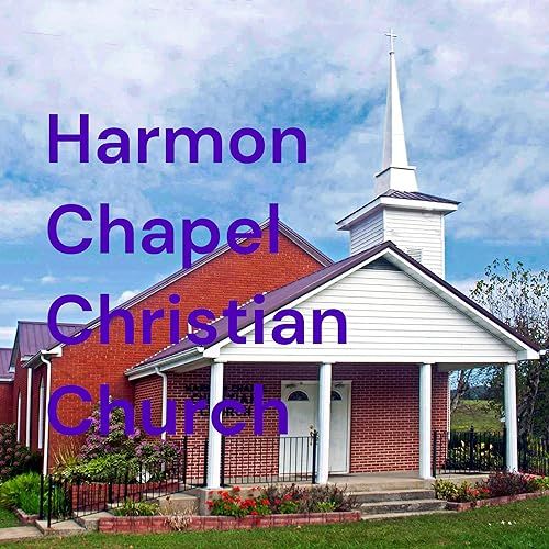 Couverture de Harmon Chapel Christian Church