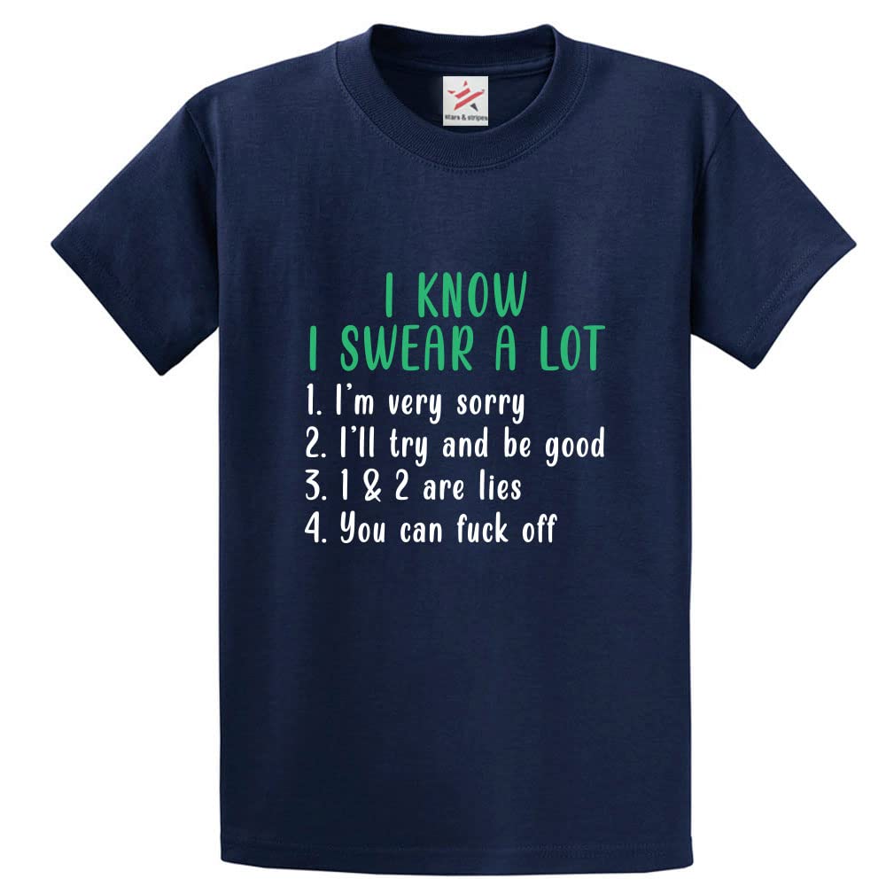 Stars And Stripes Men's Navy I Know I Swear A Lot Unisex Adults T-Shirt(L, )