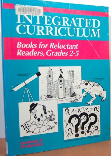The Integrated Curriculum: Books for Reluctant ... 0872879941 Book Cover