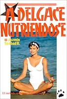 Adelgace nutriendose 9686801286 Book Cover
