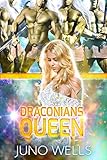  Draconians Queen: A SciFi Alien Romance (Draconian Warriors Book 6) (English Edition)