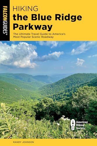 Hiking the Blue Ridge Parkway (Regional Hiking Series)