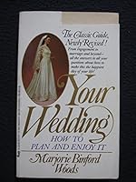 Your Wedding: How to Plan It and Enjoy It 0515079219 Book Cover