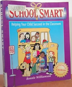 Paperback School Smart: Helping Your Child Succeed in the Classroom Book