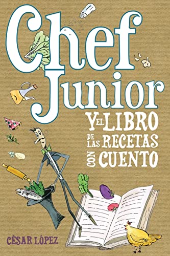 Chef Junior y el libro de las recetas con cuento