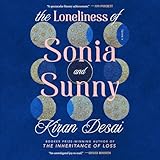 The Loneliness of Sonia and Sunny: A Novel