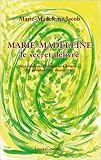 Marie-madeleine - le secret delivré