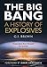 The Big Bang: A History of Explosives