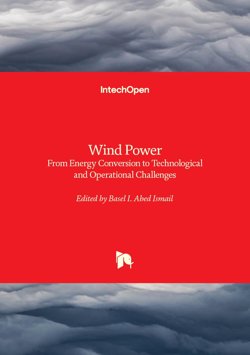 Wind Power - From Energy Conversion to Technological and Operational Challenges