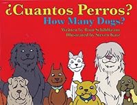 ¿Cuantos Perros? How Many Dogs? (English and Spanish Edition) 0979214467 Book Cover