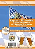  Bayrisch für Preißn - Fragenkatalogtrainer - Lizenz für Windows: Multiple-Choice Lernsoftware für die Einreisevorbereitung
