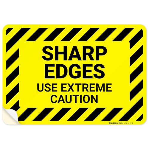 Sharp Edges Use Extreme Caution Sign, 10x7 Inches, 4 Mil Vinyl Decal Stickers Weather Resistant, Made in USA by Sigo Signs