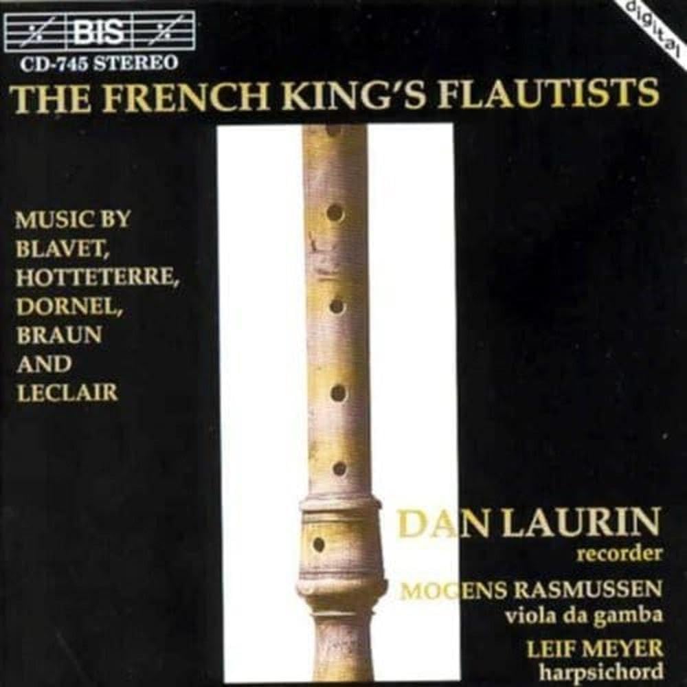 Hotteterre; Leclair: Recorder [Audio CD] Laurin, Dan; Meyer, Leif; Rasmussen, Mogens and Michel Blavet