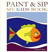 Paint & Sip My Kids Book