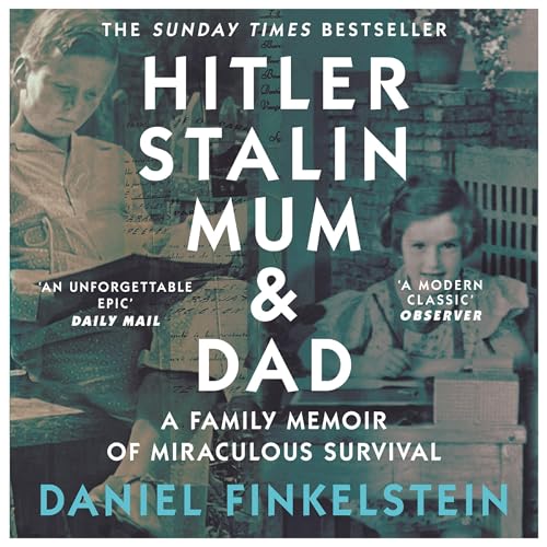 Hitler, Stalin, Mum and Dad by Daniel Finkelstein episode artwork