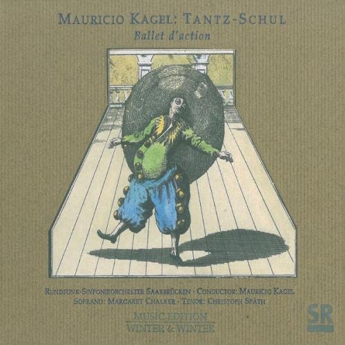 Maruicio Kagel: Tantz-Schul
