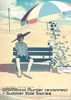ドラマダ re:connect Summer Side Stories Amazon.co.jp: Nitro+CHiRAL Official Works「DRAMAtical Murder