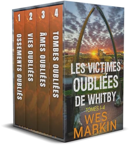 Les Victimes Oubliées de Whitby: Tomes 1-4