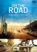 オン・ザ・ロード [DVD]