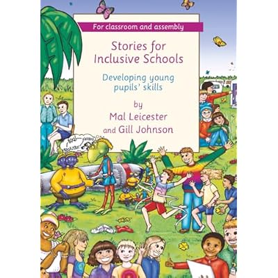 Stories for Inclusive Schools: Developing Young Pupils' Skills