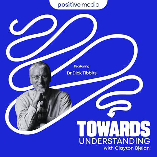 Dr Dick Tibbits - Forgiveness & why it is good for your health!