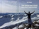 The Sporting Edge: Mental Skills for High Performance