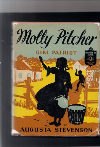 Molly Pitcher, Girl Patriot (Childhood of Famou... B0006AWG7O Book Cover