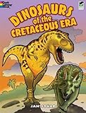  Dinosaurs of the Cretaceous Era (Dover Coloring Books)