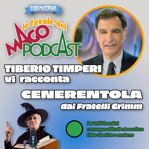 Cenerentola - Raccontata da Tiberio Timperi