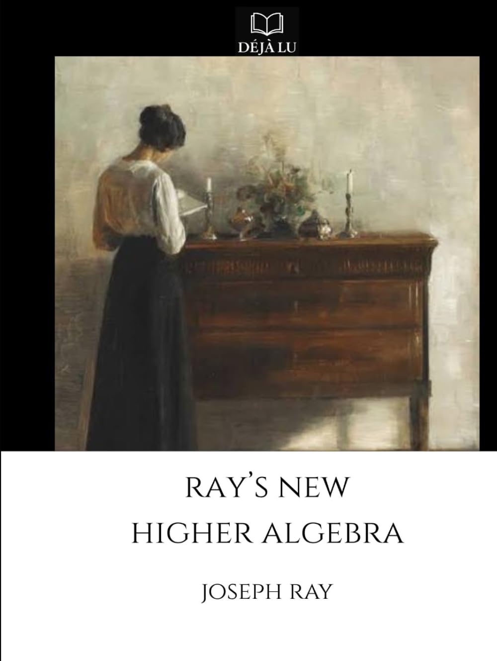 Ray's New Higher Algebra