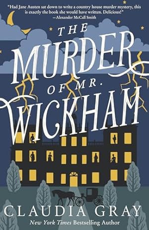 The Murder of Mr. Wickham (MR. DARCY & MISS TILNEY MYSTERY)