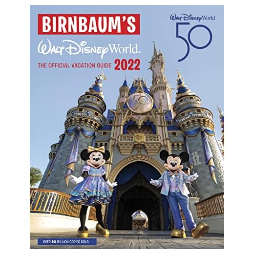 Birnbaum's 2022 Walt Disney World: The Official Vacation Guide (Birnbaum Guides)
