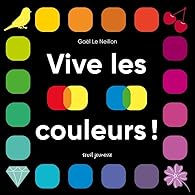 couverture de : Vive les couleurs !
