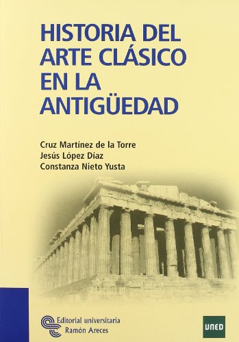 Historia Del Arte Clásico En La Antigüedad (Libro Técnico)