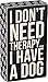 Primitives by Kathy Box Sign, 4-Inch by 7-Inch, I Have A Dog