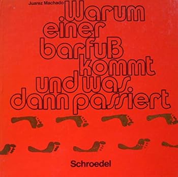 Hardcover Warum einer barfuss kommt und was dann passiert Book