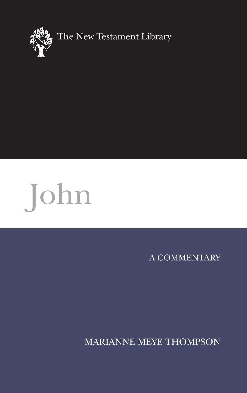John: A Commentary (New Testament Library)