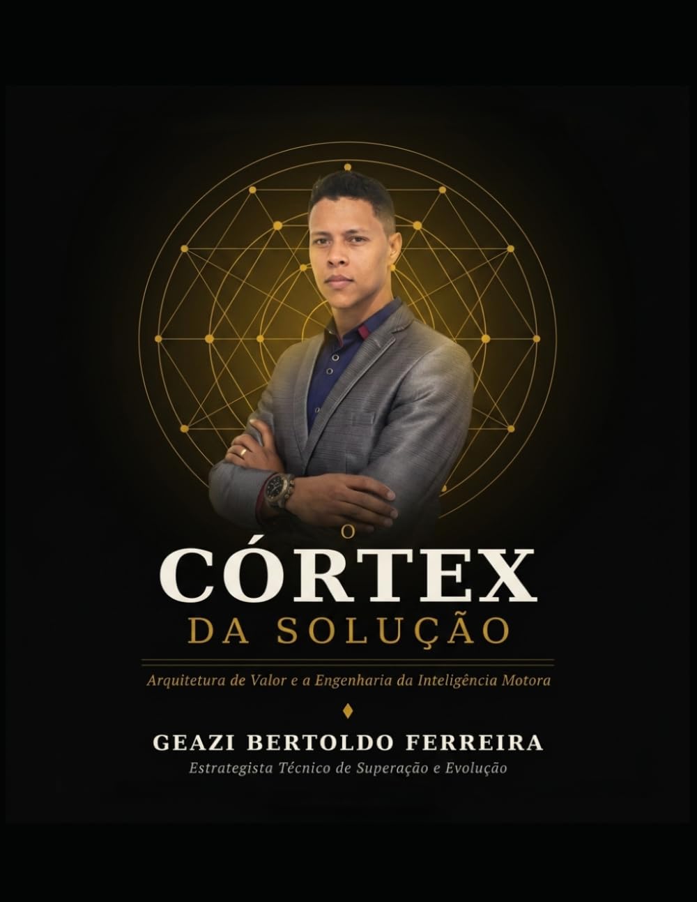 Córtex da solução: Inteligência motora, técnica de superação e evolução