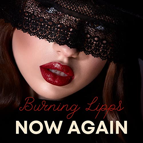 Burning Lipps