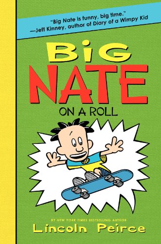 Cover of Big Nate on a Roll (Big Nate, 3)