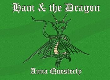 Paperback Ham & the Dragon: Plundered from the pages of The Minstrel's Tale Book