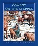 Cowboy on the Steppes