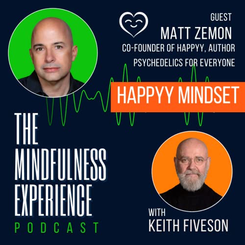 S02E39 - Matt Zemon - Co-Founder HAPPYY, Psychedelics Therapist - HAPPYY Mindset Podcast Por  arte de portada
