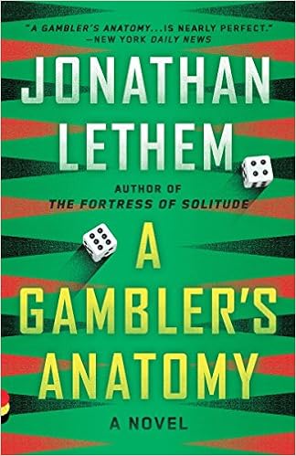 A Gambler's Anatomy: A Novel (Vintage Contemporaries) book cover