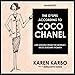 The Gospel According to Coco Chanel: Life Lessons from the World's Most Elegant Woman