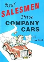 Real Salesmen Drive Company Cars 0961980907 Book Cover