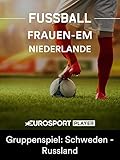  Fußball: UEFA Euro der Frauen in den Niederlanden - Gruppenspiel: Schweden - Russland